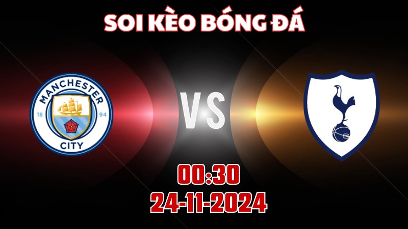 Man City đấu với Tottenham